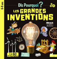 Cover image: Dis pourquoi Les grandes inventions 9782017866596
