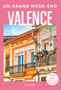 Cover image: Valence Un Grand Week-end 9782017882794