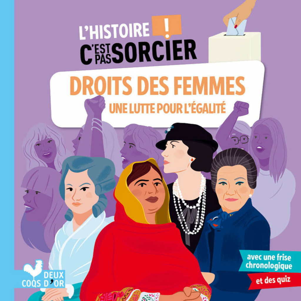L’histoire C’est pas sorcier – Les droits des femmes