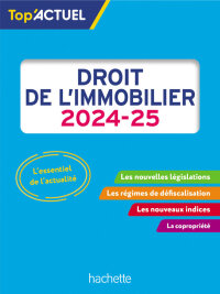 Cover image: Top'Actuel Droit de l'immobilier 2024-2025 9782017261353