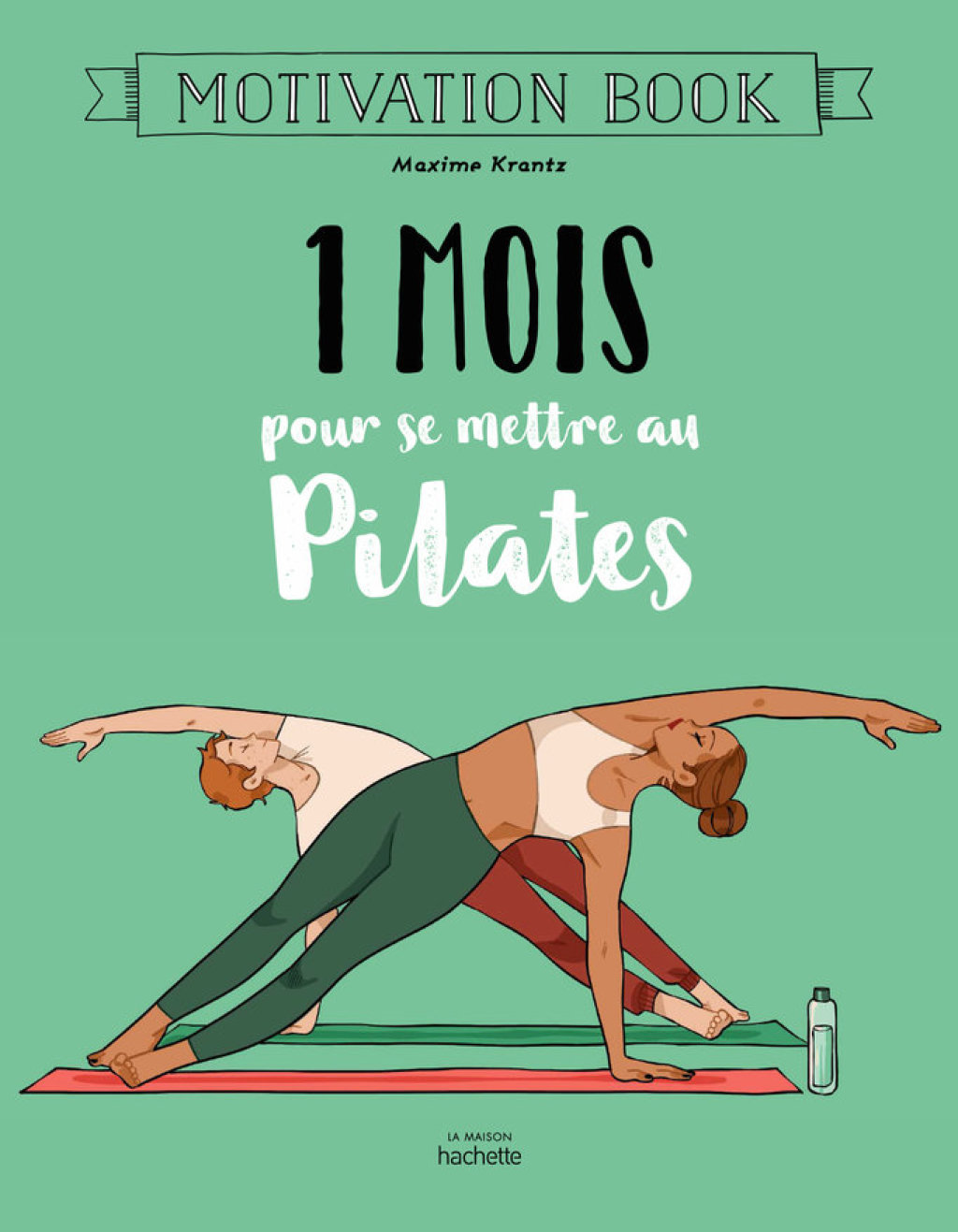 1 mois pour se mettre au pilates