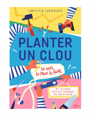 Cover image: Planter un clou et autres petits travaux de bricolage 9782019461904
