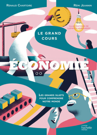 Cover image: Le grand cours Économie 9782017101376