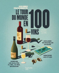 Cover image: Le tour du monde en 100 vins 9782019467067