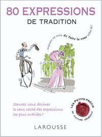 Cover image: 80 expressions de tradition 9782035853066