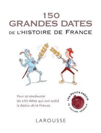 Cover image: 150 grandes dates de l'histoire de France 9782035856319