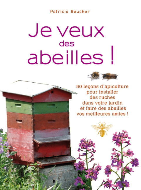 Je veux des abeilles ! - FULL INSTANT DOWNLOAD | PDF DOCX EPUB