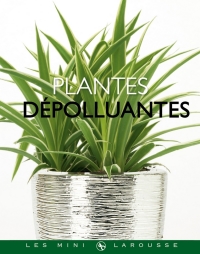 Cover image: Plantes dépolluantes 9782035869142