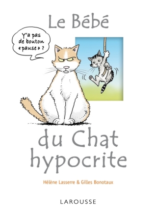Cover image: Le bébé du chat hypocrite 9782035871626