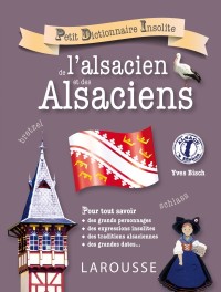 Cover image: Petit dictionnaire insolite de l'alsacien et des Alsaciens 9782035883803