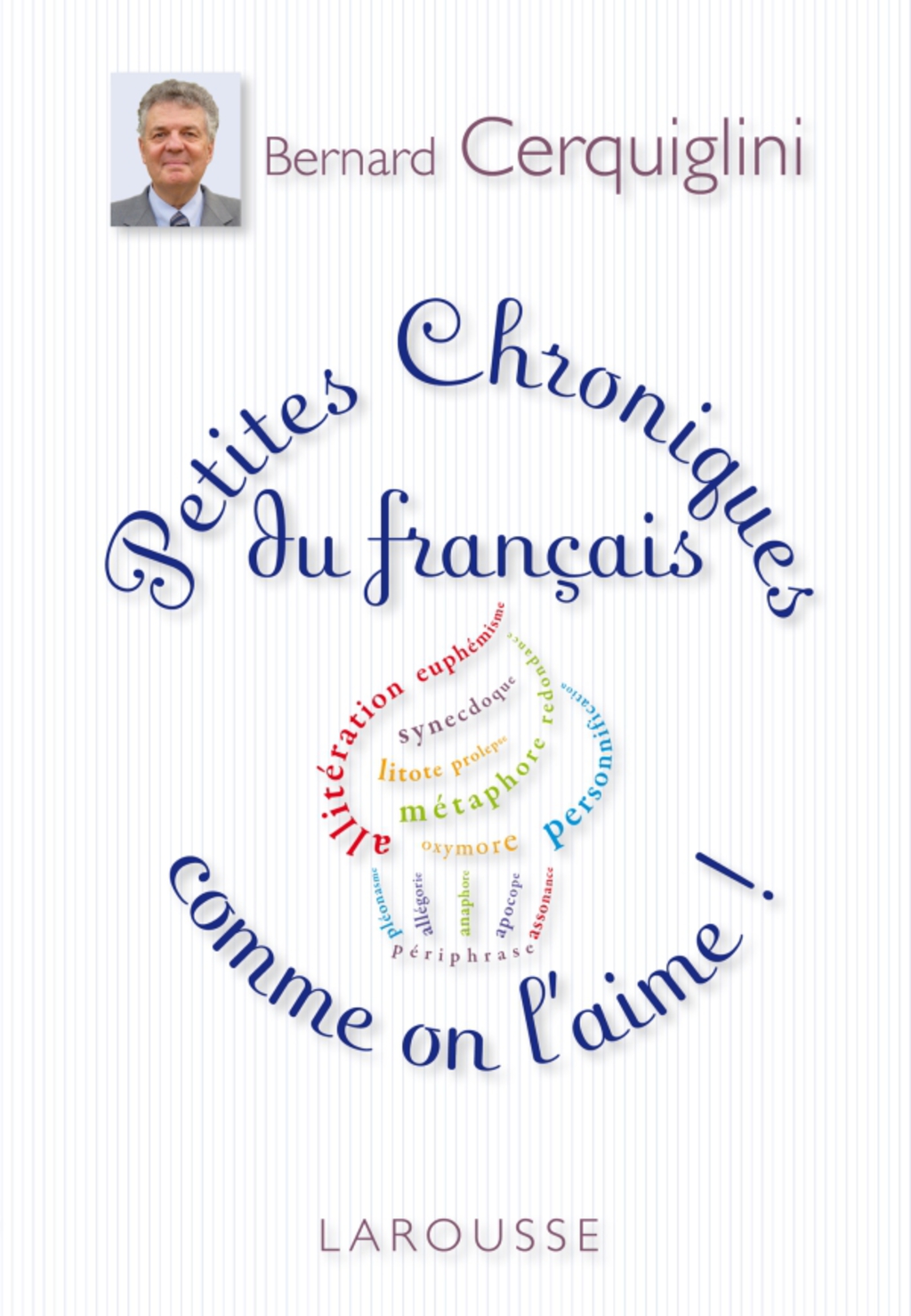 Petites Chroniques du français comme on l’aime