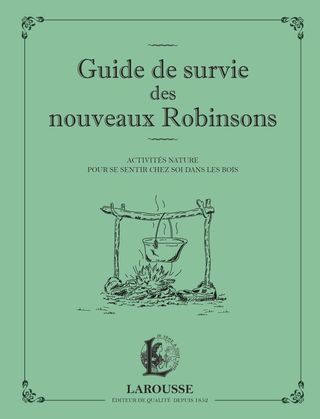 Cover image: Guide de survie des nouveaux Robinsons 9782035898616