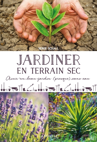 Cover image: Jardiner en terrain sec 9782035919748