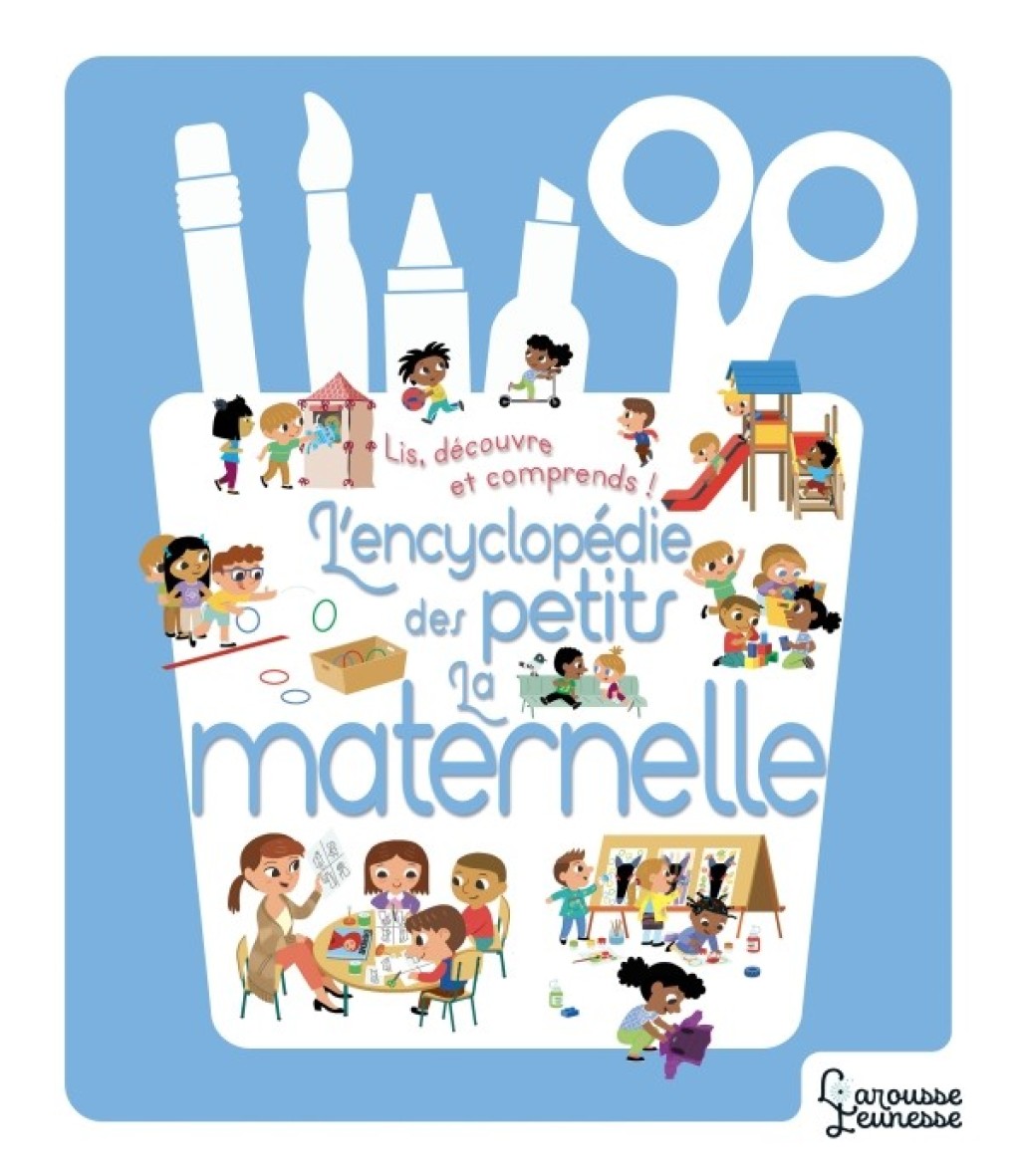 Encyclopédie des petits – l’école maternelle