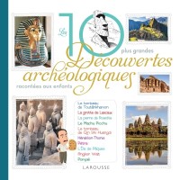 Cover image: Les 10 grandes découvertes archéologiques 9782035945730