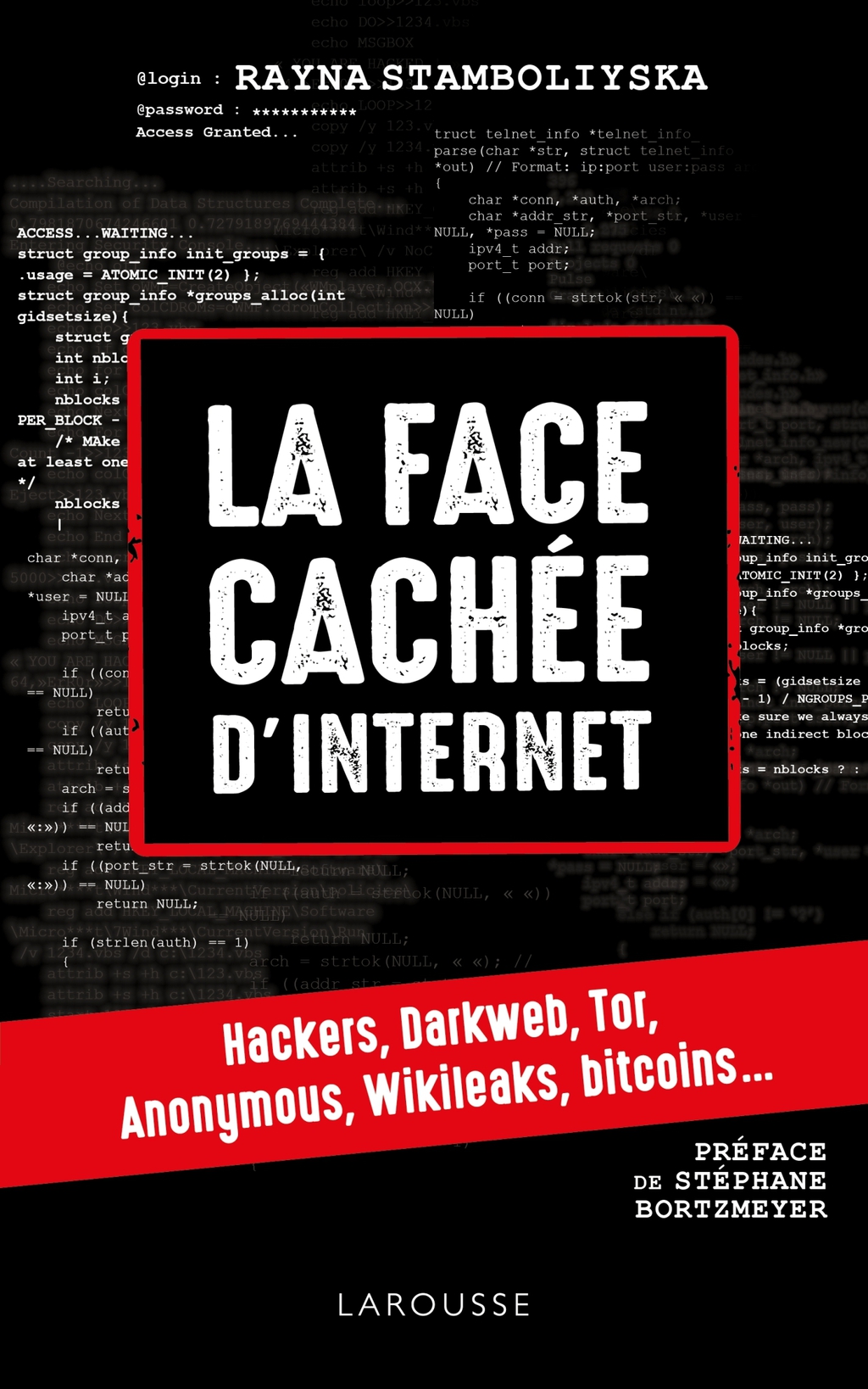 La face cachée d’internet : hackers, dark net…