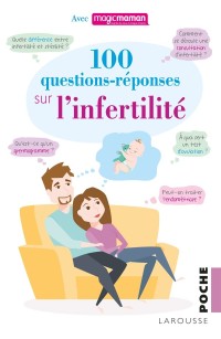 Cover image: 100 questions-réponses sur l'infertilité 9782035959157