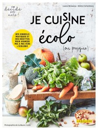 Cover image: Je cuisine écolo (ou presque) ! 9782035967312