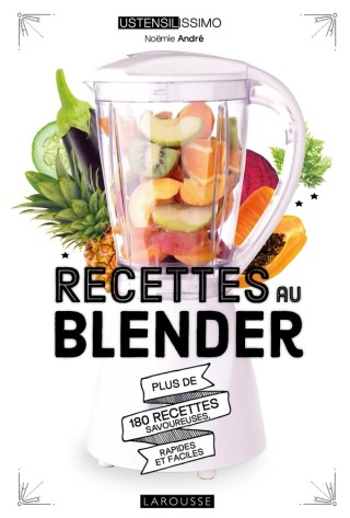 Cover image: Recettes au blender 9782035969682