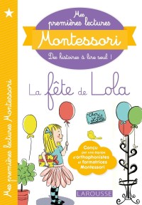 Cover image: Mes premières lectures Montessori, La fête de Lola 9782035947185