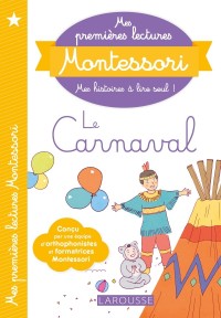 Cover image: Mes premières lectures Montessori, Le Carnaval 9782035951069