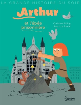 Cover image: Arthur et l'épée prisonnière 9782035961419