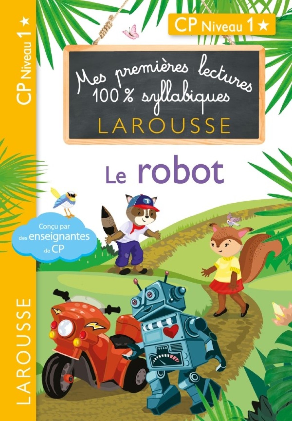 1eres lectures 100 % syllabiques larousse – Le robot