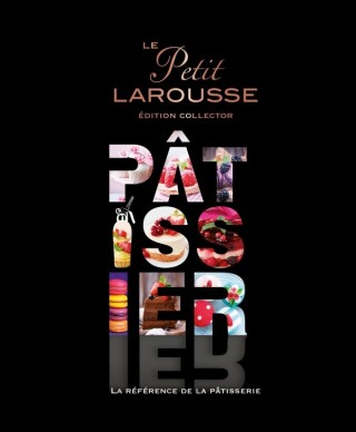 Cover image: Petit Larousse illustré Pâtissier (série limitée) 9782035978257