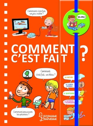 Cover image: Dis-moi ! Comment c'est fait ? 9782035961556