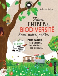 Cover image: Faites entrer la biodiversité dans votre jardin 9782035984173