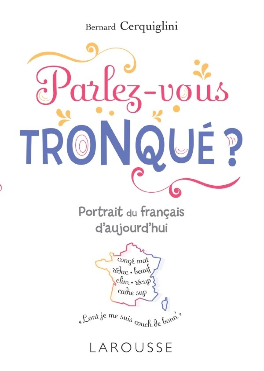 Parlezvous tronqu&eacute;  eBook