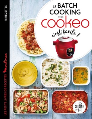 Cover image: Le batch cooking au cookeo, c'est facile ! 9782035986290