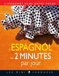 Cover image: L'espagnol en 2 minutes par jour 9782035977328