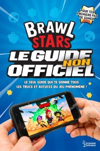 Cover image: Brawl Stars, le guide non officiel 9782035986887