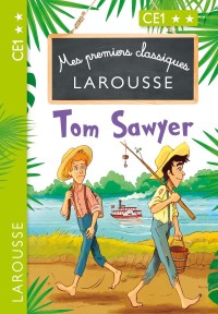 Cover image: Mes premiers classiques LAROUSSE Tom Sawyer 9782035975324