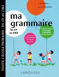 Cover image: Ma petite grammaire Larousse 9782035987020