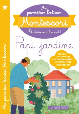 Cover image: Mes premières lectures MONTESSORI Papi jardine 9782036001534