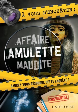 Cover image: A vous d'enquêter ! L'affaire de l'amulette maudite ! 9782035997425