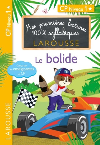Cover image: Mes premières lectures 100 % syllabiques Niveau 1 - Le bolide 9782036018754