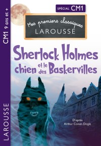 Cover image: Sherlock Holmes et le chien des Baskervilles - CM1 9782036018778