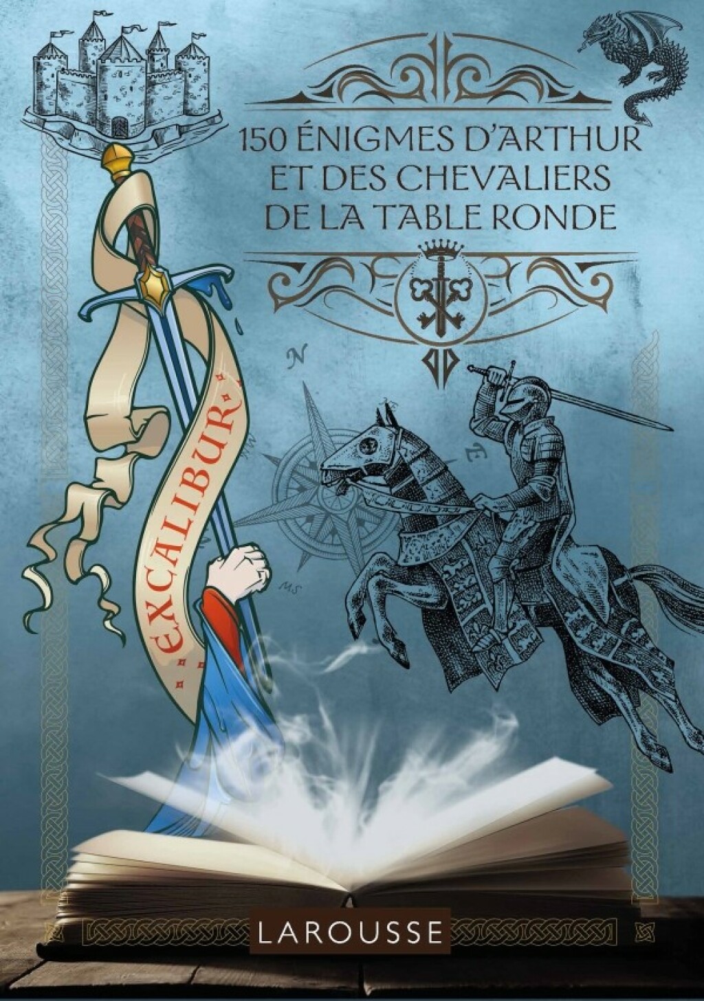 150 Enigmes d’Arthur et des chevaliers de la table ronde