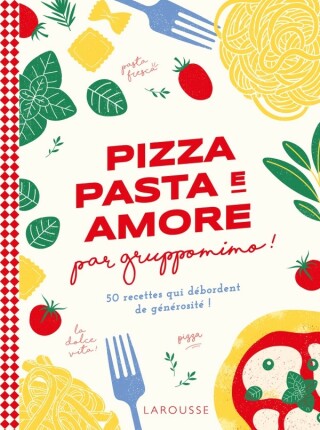 Cover image: Pizza, pasta e amore par Gruppomimo 9782036040984