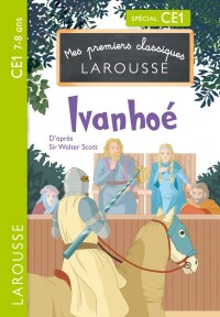 Cover image: Premiers classiques Larousse - Ivanhoé 9782036027510