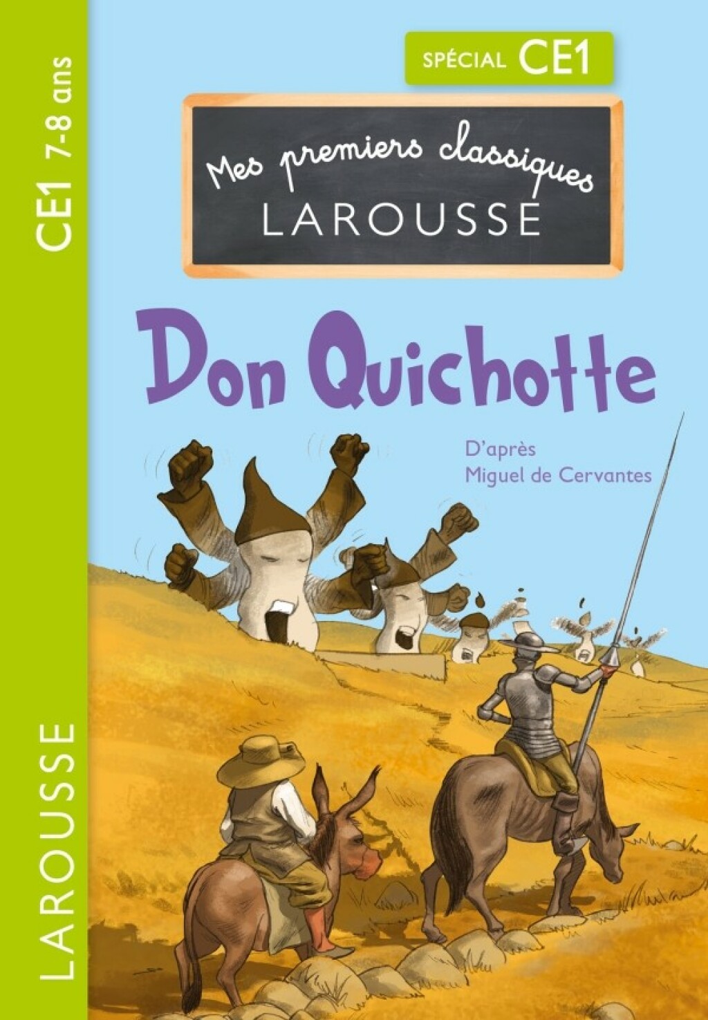 Premiers classiques Larousse : Don Quichotte CE1