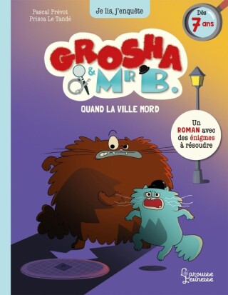 Cover image: Grosha et Mr B - Quand la ville mord 9782036045682