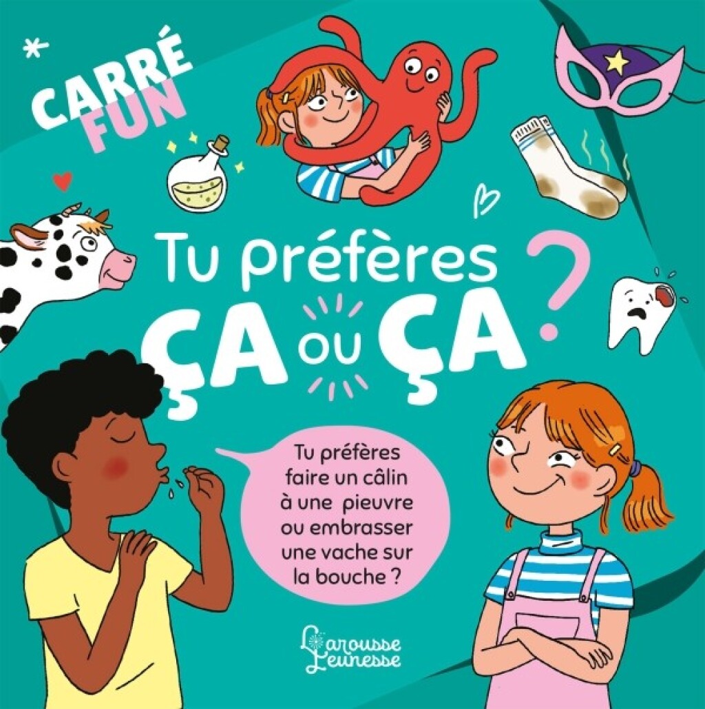 Carré fun – Tu préfères ça ou ça ?