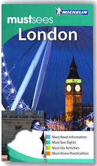 Cover image: Michelin Must Sees London 1st edition 9781907099014