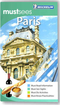 Cover image: Michelin Must Sees Paris 1st edition 9781907099021