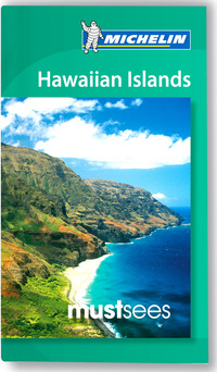 Cover image: Michelin Must Sees Hawaiian Islands 4th edition 9781907099403