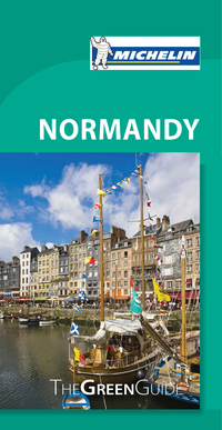 Cover image: Michelin Green Guide Normandy 8th edition 9782067193970